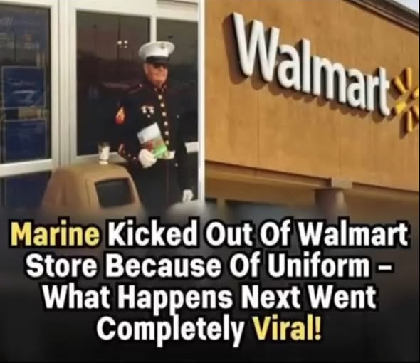 Marine Kicked Out Of Walmart Store Because Of Uniform – What Happens Next Went Completely Viral!